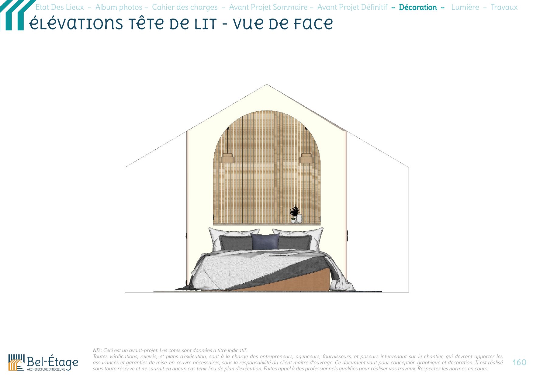 Élévation de la tête de lit en arche dessinée pour la suite parentale sous les combles